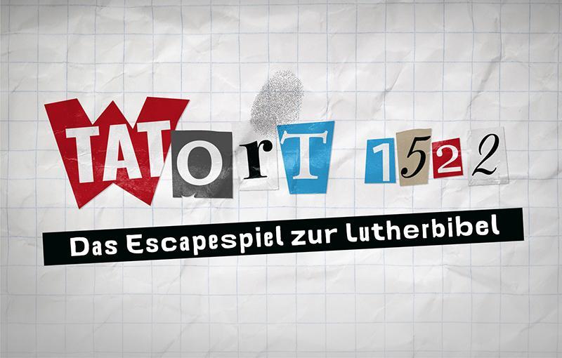 Bunte Buchstabenschnipsel, wie aus der Zeitung ausgeschnitten, mit dem Titel "Tatort 1522. Das Escapespiel zur Lutherbibel".